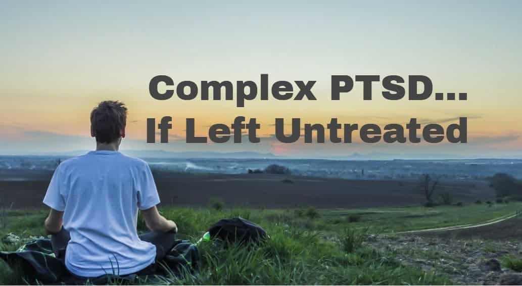 Untreated Complex Ptsd Can Be Life Threatening Traumatizedaspie Com